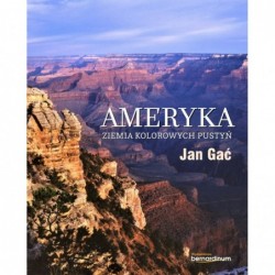 Ameryka. Ziemia kolorowych...