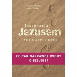 Fascynacja Jezusem....