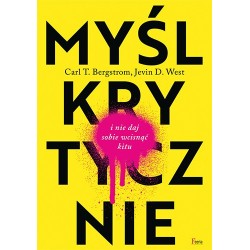 Myśl krytycznie i nie daj...