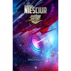 Anomalia. Cykl Shadow...