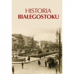 Historia Białegostoku