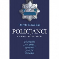 Policjanci. Ich...