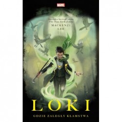 Loki. Gdzie zaległy...