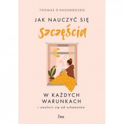 Jak nauczyć się szczęścia w...