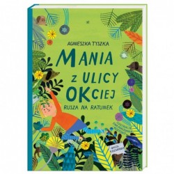 Mania z ulicy OKciej rusza...