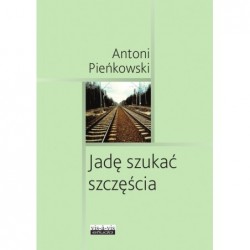 Jadę szukać szczęścia