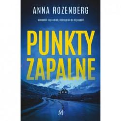Punkty zapalne. Cykl z...