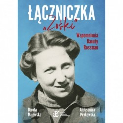 Łączniczka `Zośki`....