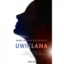 Uwikłana. Tom 1