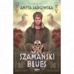 Szamański blues. Trylogia...
