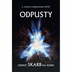 Odpusty. Odkryć skarb na nowo