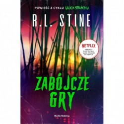 Ulica Strachu. Zabójcze gry