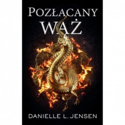 Pozłacany wąż. Cykl Mroczne...