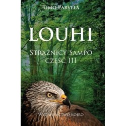 Louhi. Trylogia Strażnicy...