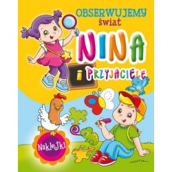 Nina i przyjaciele....