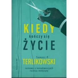 Kiedy kończy się życie....