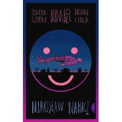 Osiem cztery. Bombel....