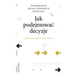 Jak podejmować decyzje....