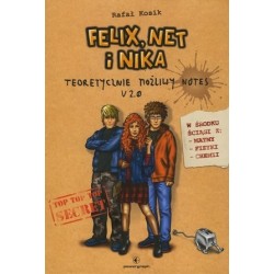 Felix, Net i Nika....