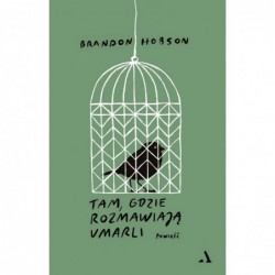 Tam, gdzie rozmawiają umarli