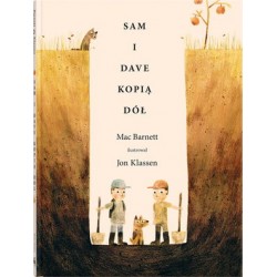 Sam i Dave kopią dół