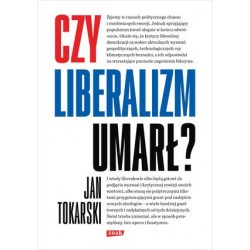 Czy liberalizm umarł?