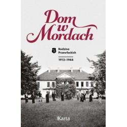 Dom w Mordach. Rodzina...