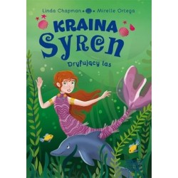 Kraina syren. Dryfujący Las