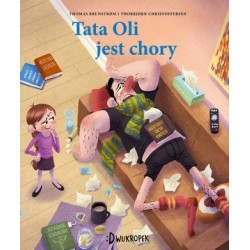 Tata Oli jest chory. Seria...