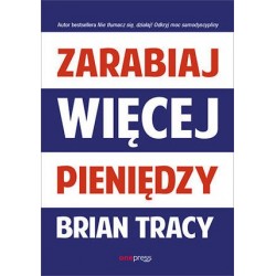 Zarabiaj więcej pieniędzy