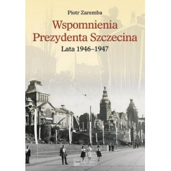 Wspomnienia Prezydenta...