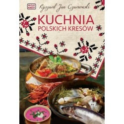 Kuchnia polskich Kresów