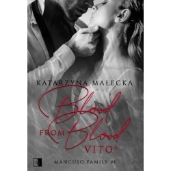 Blood from Blood. Vito....