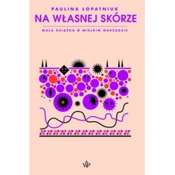 Na własnej skórze. Mała...