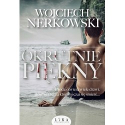 Okrutnie piękny