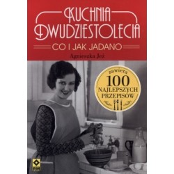 Kuchnia dwudziestolecia. Co...