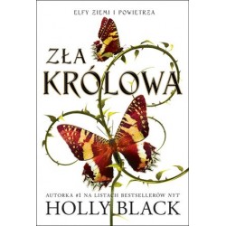 Zła królowa. Cykl Elfy...