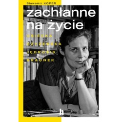 Zachłanne na życie