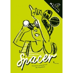 Spacer. Ćwiczenia...