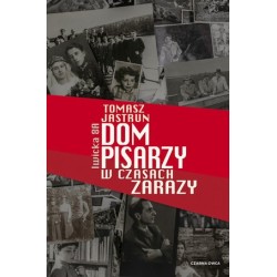 Dom pisarzy w czasach zarazy