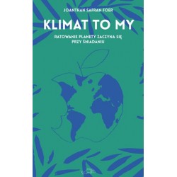 Klimat to my. Ratowanie...
