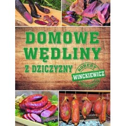Domowe wędliny z dziczyzny