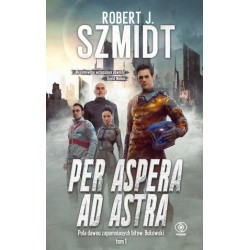 Per aspera ad astra. Cykl...