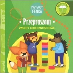 Przepraszam. Przygody Fenka