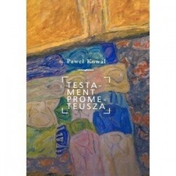 Testament Prometeusza (wyd....