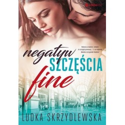 Negatyw szczęścia. Fine