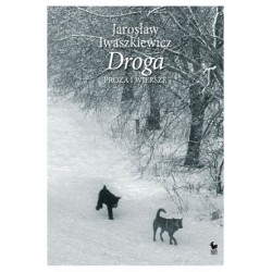 Droga. Proza i wiersze