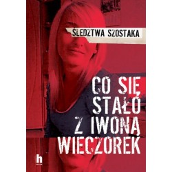 Co się stało z Iwoną Wieczorek