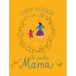 Po prostu mama