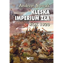 Klęska Imperium Zła. Rok 1920